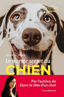 Télécharger le livre :  Le monde secret du chien