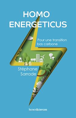 Télécharger le livre :  Homo energeticus : Pour une transition bas carbone