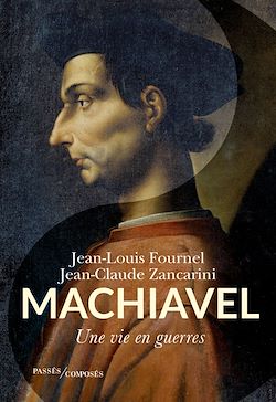 Télécharger le livre :  Machiavel : Une vie en guerres