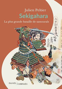 Télécharger le livre :  Sekigahara : La plus grande bataille de samouraïs