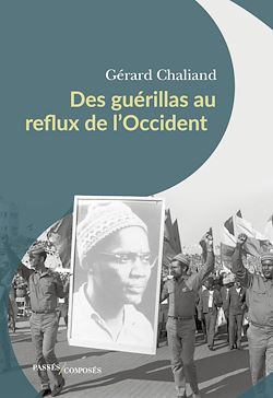 Télécharger le livre :  Des guérillas au reflux de l'Occident