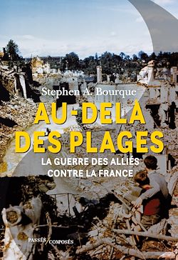 Télécharger le livre :  Au-delà des plages : La guerre des Alliés contre la France