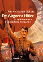 Télécharger le livre :  De Wagner à Hitler