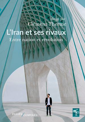 Download the eBook: L'Iran et ses rivaux