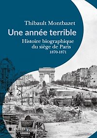Téléchargez le livre :  Une année terrible