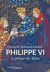 Téléchargez le livre :  Philippe VI