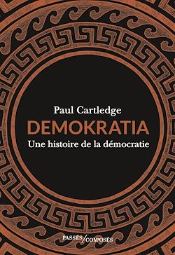 Télécharger le livre :  Demokratia : Une histoire de la démocratie