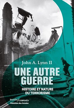 Télécharger le livre :  Une autre guerre : Histoire et nature du terrorisme