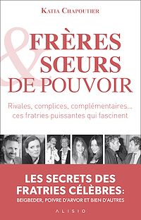Téléchargez le livre :  Frères et sœurs de pouvoir