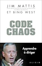 Télécharger le livre :  Code Chaos : Mémoires d'un chef