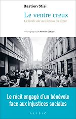 Télécharger le livre :  Le ventre creux : Lundi soir aux Restos du Cœur