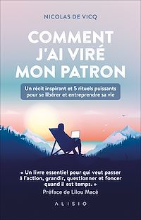 Téléchargez le livre :  Comment j'ai viré mon patron