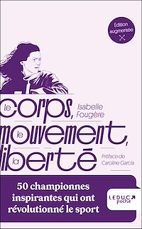 Téléchargez le livre :  Le corps, le mouvement, la liberté