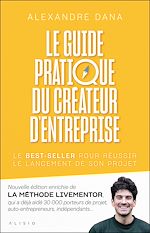 Télécharger le livre :  Le guide pratique du créateur d'entreprise