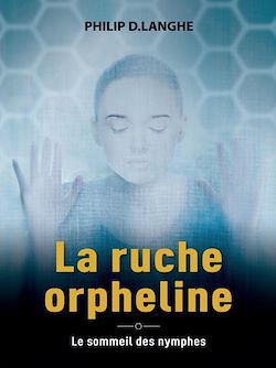 Télécharger le livre :  La ruche orpheline