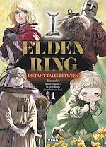 Télécharger le livre :  Elden ring distant tales between - Tome 1