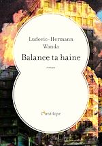 Télécharger le livre :  Balance ta haine