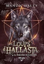 Télécharger le livre :  Les loups d'Hallasta - 4 - La sorcière de Luonnon