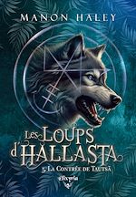 Télécharger le livre :  Les loups d'Hallasta - 5 - La contrée de Tautsä