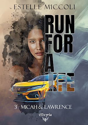 Téléchargez le livre :  Run for a life - 3 - Micah et Lawrence