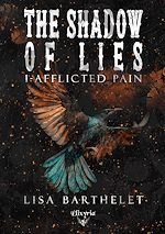 Télécharger le livre :  The shadow of lies - 1 - Afflicted pain