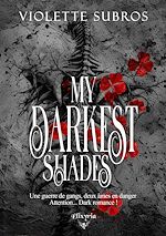 Télécharger le livre :  My darkest shades