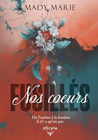 Télécharger le livre : Nos coeurs fusillés