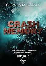 Télécharger le livre :  Crash memory - Intégrale