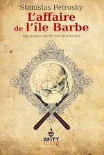 Télécharger le livre :  L'affaire de l'île Barbe