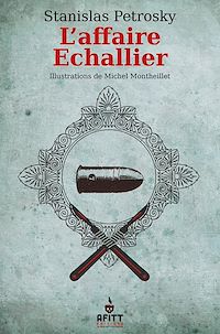 Téléchargez le livre :  L'affaire Echallier