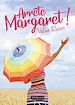Télécharger le livre :  Arrête, Margaret ! - Un roman feel good inspirant