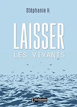 Télécharger le livre :  Laisser les vivants