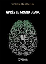 Télécharger le livre :  Après le Grand Blanc