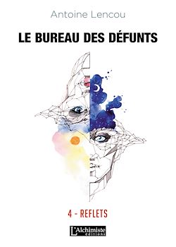 Télécharger le livre :  Le Bureau des Défunts – 4 : Reflets