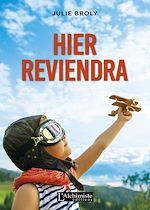 Télécharger le livre :  Hier reviendra