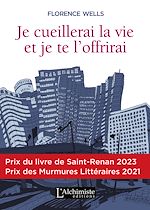 Télécharger le livre :  Je cueillerai la vie et je te l'offrirai