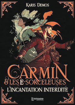 Télécharger le livre :  Carmin et les e-Sorceleuses - L'incantation interdite