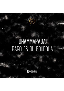 Télécharger le livre :  Le Dhammapada – Paroles du Bouddha