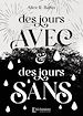 Télécharger le livre :  Des jours avec et des jours sans