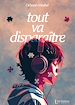 Télécharger le livre :  Tout va disparaître