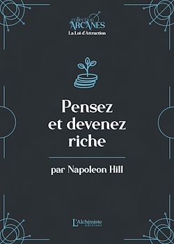 Télécharger le livre :  Pensez et devenez riche (La Loi d'Attraction)