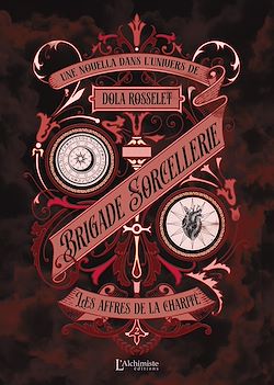 Télécharger le livre :  Brigade Sorcellerie – Les affres de la charité