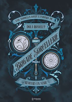 Télécharger le livre :  Brigade Sorcellerie –  Rêveurs en série