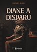Télécharger le livre :  Diane a disparu