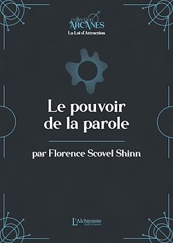 Télécharger le livre :  Le pouvoir de la parole (La Loi d'Attraction)