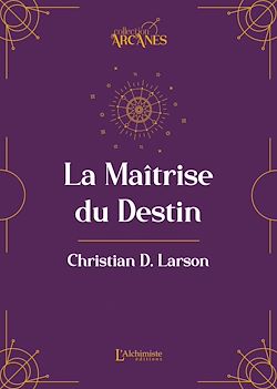 Télécharger le livre :  La Maîtrise du destin