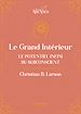 Télécharger le livre :  Le Grand Intérieur - Le potentiel infini du subconscient