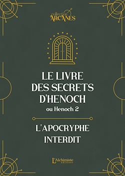 Télécharger le livre :  Le livre des secrets d'Hénoch (2 Hénoch) – L'apocryphe interdit (nouvelle traduction et texte intégral)