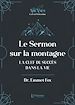 Télécharger le livre :  Le sermon sur la montagne - La clef du succès dans la vie (Nouvelle traduction – texte intégral)