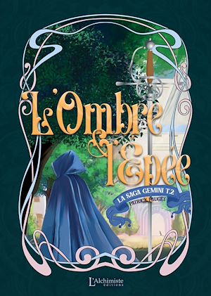 Téléchargez le livre :  Gemini - Tome 2 : l'ombre et l'épée